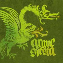 Grave Siesta : Grave Siesta